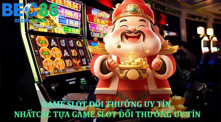GAME SLOt ĐỔI THƯỞNG UY TÍN NHẤT HIỆN NAY HOT NHẤT 2025