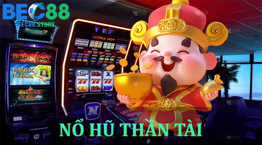 Nổ hũ thần tài
