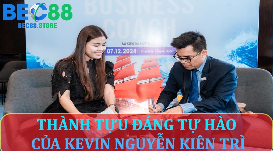 Thành tựu đáng tự hào của Kevin Nguyễn Kiên Trì